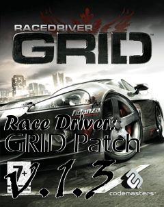 Box art for Race Driver: GRID Patch v.1.3