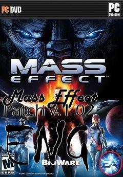 Box art for Mass Effect Patch v.1.02 ENG