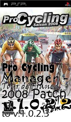 Box art for Pro Cycling Manager - Tour de France 2008 Patch v.1.0.2.2 to v.1.0.2.3