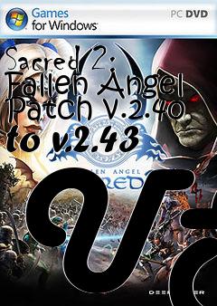Box art for Sacred 2: Fallen Angel Patch v.2.40 to v.2.43 US