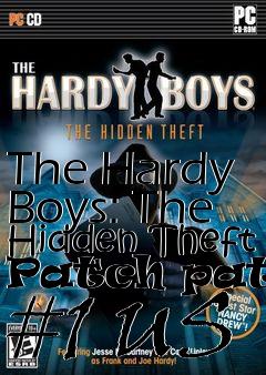 Box art for The Hardy Boys: The Hidden Theft Patch patch #1 US