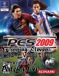 Box art for Winning Eleven: Pro Evolution Soccer 2009 Patch v.1.40