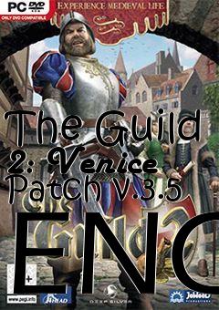 Box art for The Guild 2: Venice Patch v.3.5 ENG