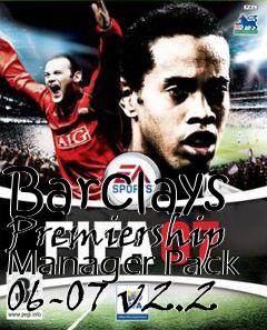 Box art for Barclays Premiership Manager Pack 06-07 v2.2