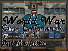 Box art for World War One: La Grande Guerre 14-18 Patch v.1.08o