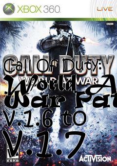 Box art for Call Of Duty: World At War Patch v.1.6 to v.1.7