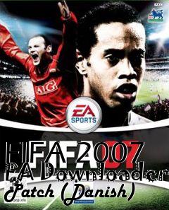 Box art for FIFA 2007 EA Downloader Patch (Danish)