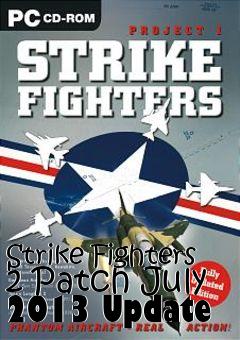 Box art for Strike Fighters 2 Patch July 2013 Update