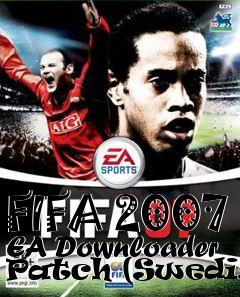 Box art for FIFA 2007 EA Downloader Patch (Swedish)