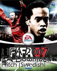 Box art for FIFA 2007 EA Downloader Patch (Swedish)