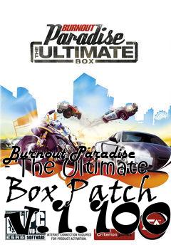 Box art for Burnout Paradise - The Ultimate Box Patch v.1.100