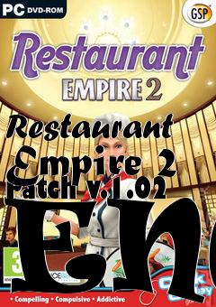 Box art for Restaurant Empire 2 Patch v.1.02 ENG