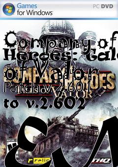 Box art for Company of Heroes: Tales of Valor Patch v.2.601 to v.2.602 ENG