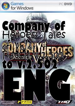 Box art for Company of Heroes: Tales of Valor Patch v.2.501 to v.2.502 ENG