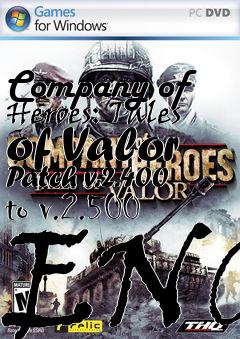 Box art for Company of Heroes: Tales of Valor Patch v.2.400 to v.2.500 ENG