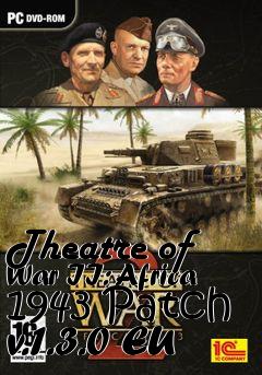 Box art for Theatre of War II: Africa 1943 Patch v.1.3.0 EU