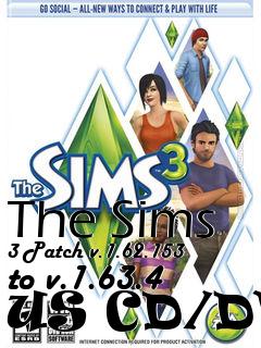 Box art for The Sims 3 Patch v.1.62.153 to v.1.63.4 US CD/DVD