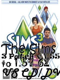 Box art for The Sims 3 Patch v.1.55.4 to 1.57.62 US CD/DVD