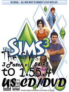 Box art for The Sims 3 Patch v.1.54.95 to 1.55.4 US CD/DVD