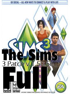 Box art for The Sims 3 Patch v.1.50.56 Full