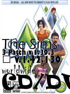 Box art for The Sims 3 Patch v.1.39.3  v.1.42.130 worldwide CD/DVD