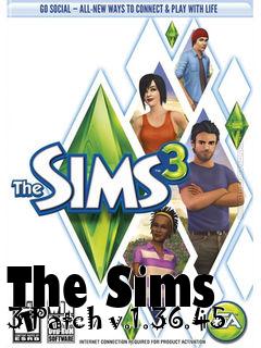 Box art for The Sims 3 Patch v.1.36.45