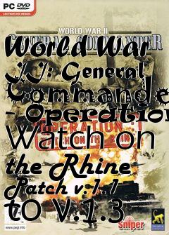 Box art for World War II: General Commander - Operation: Watch on the Rhine Patch v.1.1 to v.1.3