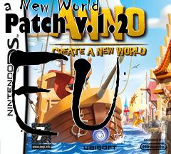 Box art for Anno: Create a New World Patch v.1.2 EU