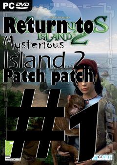 Box art for Return to Mysterious Island 2 Patch patch #1