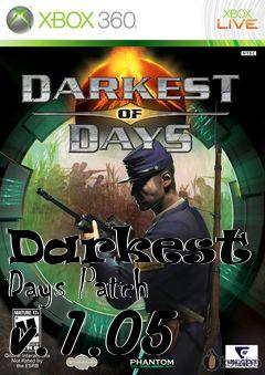 Box art for Darkest of Days Patch v.1.05