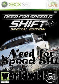 Box art for Need for Speed SHIFT Patch v.1.02 worldwide