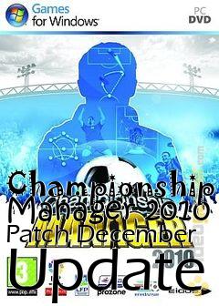 Box art for Championship Manager 2010 Patch December Update