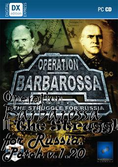 Box art for Operation Barbarossa  The Struggle for Russia. Patch v.1.20