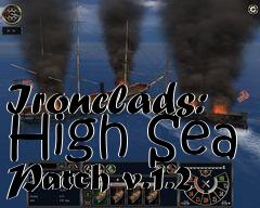 Box art for Ironclads: High Sea Patch v.1.2