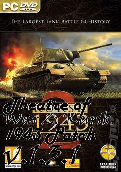 Box art for Theatre of War 2: Kursk 1943 Patch v.1.3.1