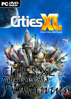 Box art for CITIES XL Patch v.2.0.0.953 Platinum