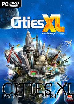 Box art for CITIES XL Patch v.1.1.0.457-B4