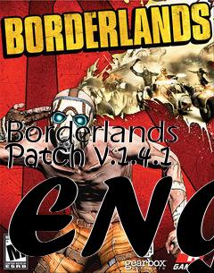 Box art for Borderlands Patch v.1.4.1 ENG