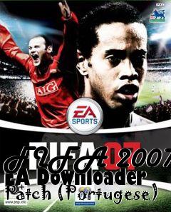 Box art for FIFA 2007 EA Downloader Patch (Portugese)