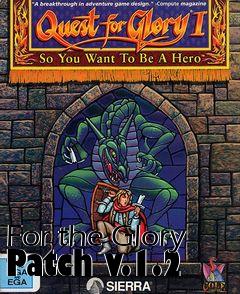 Box art for For the Glory Patch v.1.2