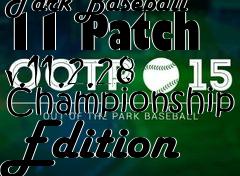 Box art for Out of the Park Baseball 11 Patch v.11.2.28 Championship Edition