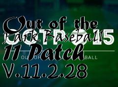 Box art for Out of the Park Baseball 11 Patch v.11.2.28