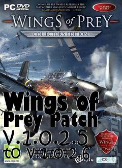 Box art for Wings of Prey Patch v.1.0.2.5 to v.1.0.2.6