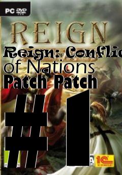 Box art for Reign: Conflict of Nations Patch Patch #1