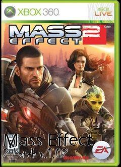 Box art for Mass Effect 2 Patch v.1.02