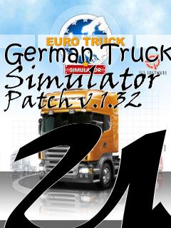 Box art for German Truck Simulator Patch v.1.32 UK