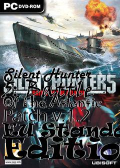 Box art for Silent Hunter 5: Battle Of The Atlantic Patch v.1.2 EU Standard Edition