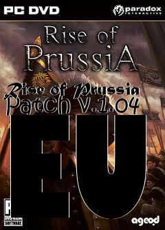 Box art for Rise of Prussia Patch v.1.04 EU