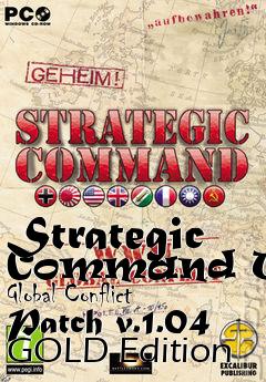 Box art for Strategic Command WWII Global Conflict Patch v.1.04 GOLD Edition