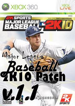 Box art for Major League Baseball 2K10 Patch v.1.1